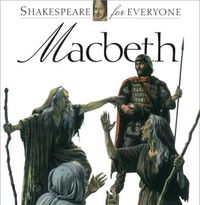 Cover image for Macbeth: Shakespeare for Everyone