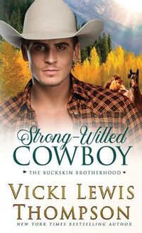 Cover image for Strong-Willed Cowboy
