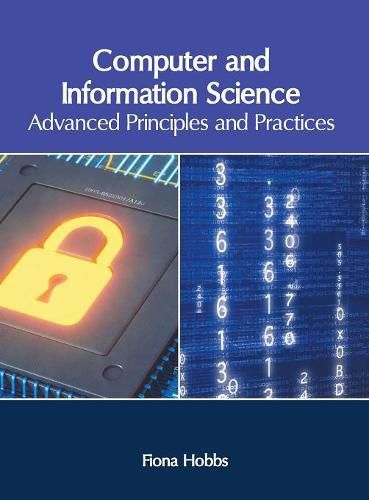 Cover image for Computer and Information Science: Advanced Principles and Practices