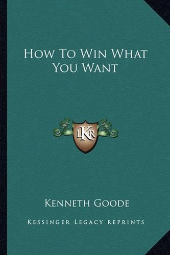 Cover image for How to Win What You Want