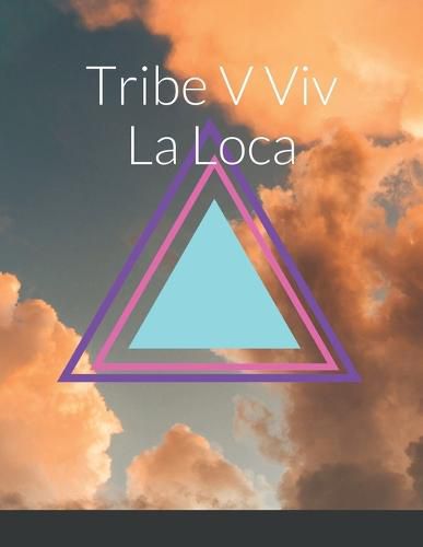 Cover image for Tribe La Loca