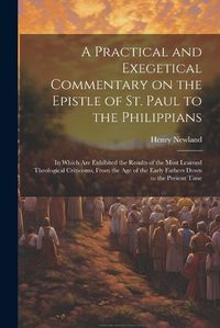 Cover image for A Practical and Exegetical Commentary on the Epistle of St. Paul to the Philippians