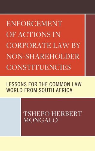 Cover image for Enforcement of Actions in Corporate Law by Non-Shareholder Constituencies