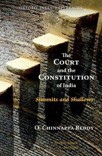 Cover image for The Court and the Constitution of India: Summit and Shallows