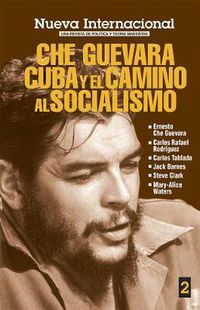 Cover image for Che Guevara, Cuba y el Camino al Socialismo
