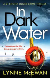Cover image for In Dark Water: A compulsive Scottish detective novel