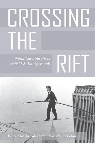 Cover image for Crossing the Rift: North Carolina Poets on 9/11 and Its Aftermath