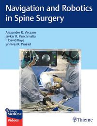 Cover image for Navigation and Robotics in Spine Surgery