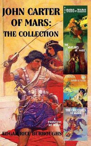 John Carter of Mars: The Collection