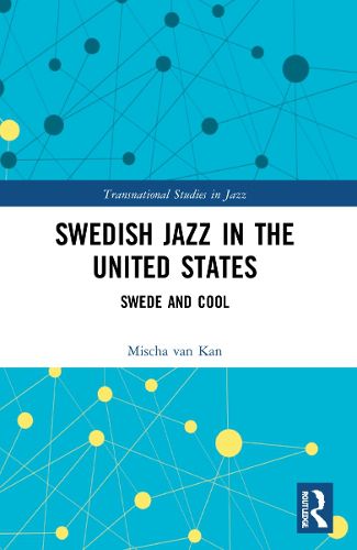 Cover image for Swedish Jazz in the United States