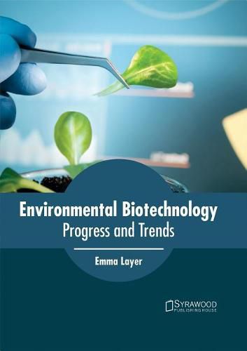 Cover image for Environmental Biotechnology: Progress and Trends
