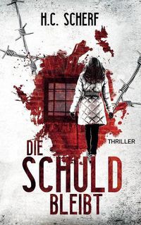 Cover image for Die Schuld bleibt