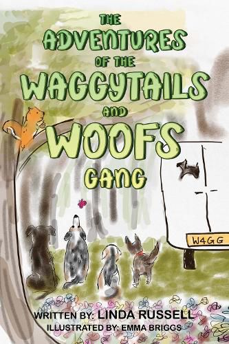 Cover image for The Adventures of the WaggyTails and Woofs Gang