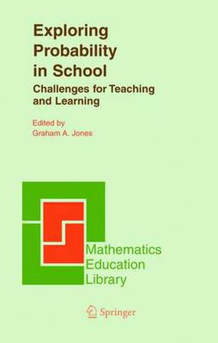 Cover image for Exploring Probability in School: Challenges for Teaching and Learning