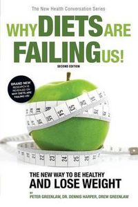 Cover image for Why Diets Are Failing Us!