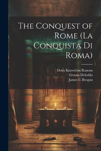 Cover image for The Conquest of Rome (La Conquista di Roma)