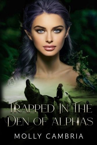 Cover image for Trapped in the Den of Alphas