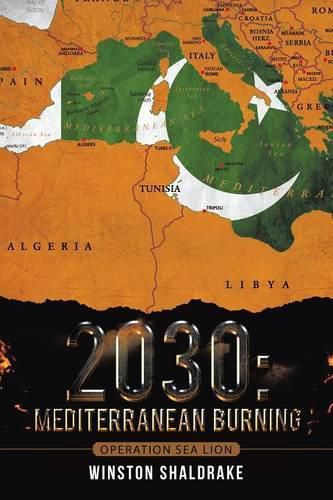 Cover image for 2030: Mediterranean Burning: Operation Sea Lion