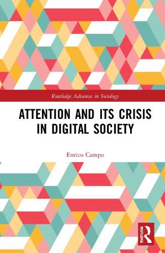 Cover image for Attention and its Crisis in Digital Society