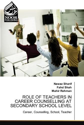 Cover image for Role of Teachers in Career Counselling at Secondary School Level