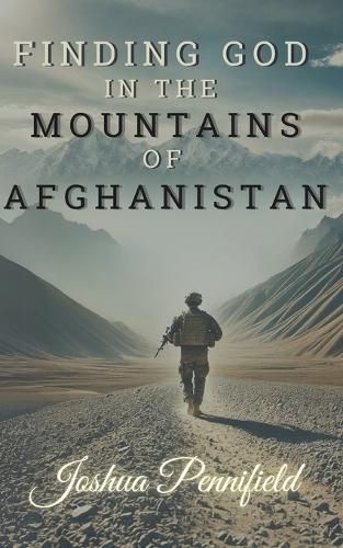Cover image for Finding God In The Mountains of Afghanistan