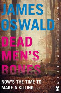 Cover image for Dead Men's Bones: Inspector McLean 4