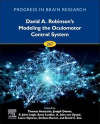 Cover image for David A. Robinson's Modeling the Oculomotor Control System: Volume 267