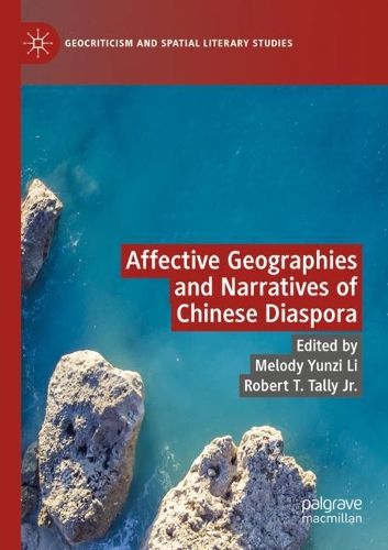 Cover image for Affective Geographies and Narratives of Chinese Diaspora