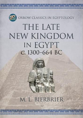 Cover image for The Late New Kingdom in Egypt (c. 1300-664 BC)