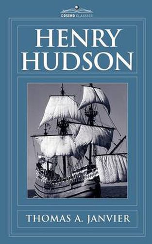 Cover image for Henry Hudson: A Brief Statement of His Aims & His Achievements