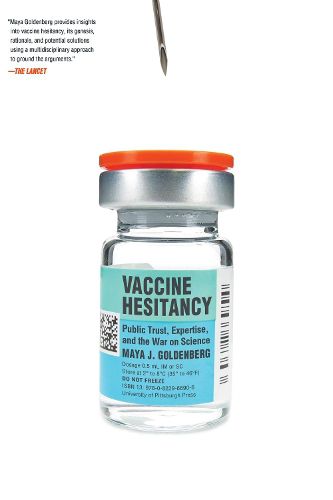 Cover image for Vaccine Hesitancy: Public Trust, Expertise, and the War on Science