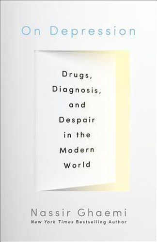 Cover image for On Depression: Drugs, Diagnosis, and Despair in the Modern World