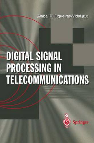 Cover image for Digital Signal Processing in Telecommunications: European Project COST#229 Technical Contributions