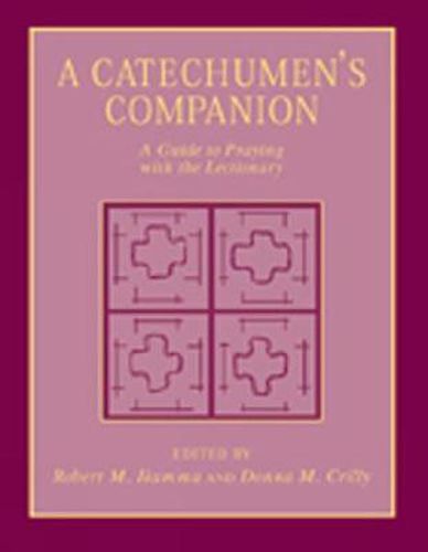 Cover image for A Catechumen's Companion: A Guide to Praying with the Lectionary
