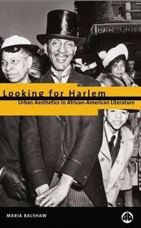 Cover image for Looking for Harlem: Urban Aesthetics in African-American Literature