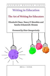 Cover image for Writing in Education: The Art of Writing for Educators