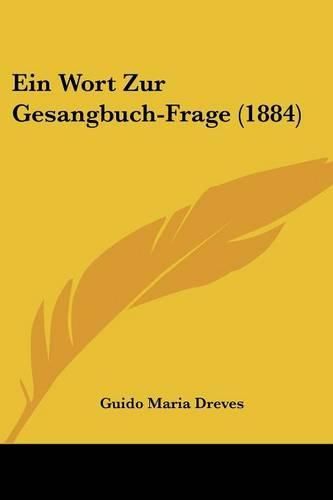 Cover image for Ein Wort Zur Gesangbuch-Frage (1884)