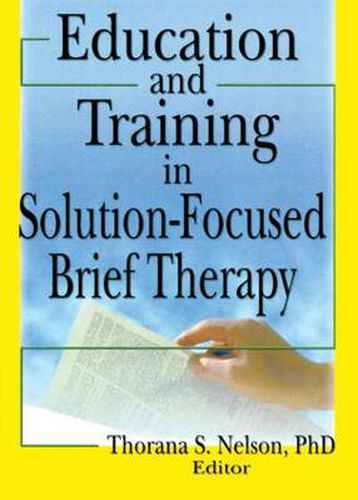 Cover image for Education and Training in Solution-Focused Brief Therapy