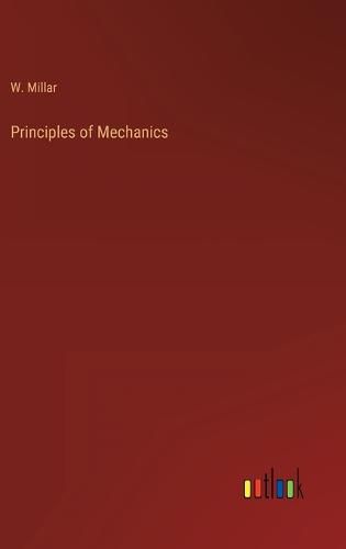 Cover image for Principles of Mechanics