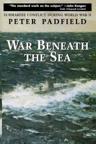 Cover image for War Beneath the Sea: Submarine Conflict During World War II