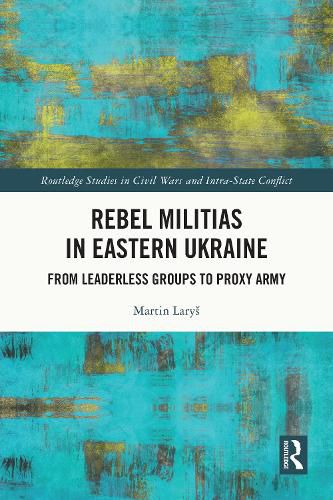 Cover image for Rebel Militias in Eastern Ukraine