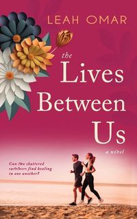 Cover image for The Lives Between Us