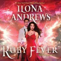 Cover image for Ruby Fever: A Hidden Legacy Novel