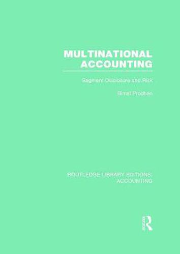 Cover image for Multinational Accounting (RLE Accounting): Segment Disclosure and Risk