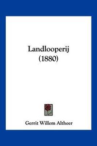 Cover image for Landlooperij (1880)