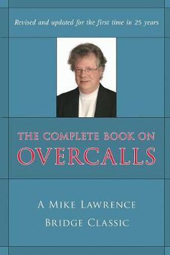 Cover image for The Complete Book on Overcalls in Contract Bridge