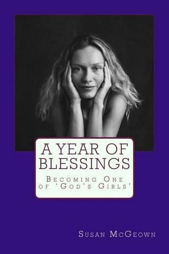 A Year of Blessings: Becoming One of 'god's Girls