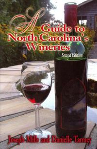 Cover image for Guide to North Carolina's Wineries, A