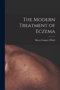 Cover image for The Modern Treatment of Eczema