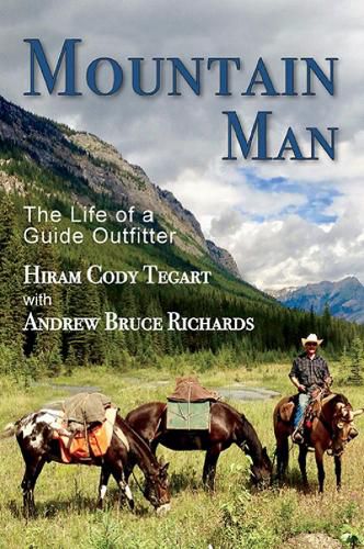 Cover image for Mountain Man: The Life of a Guide Outfitter